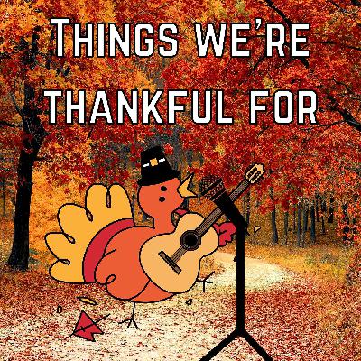 Three thanks for music [Thanksgiving Special]