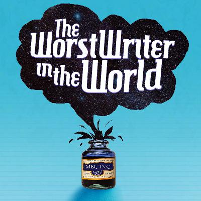 Worst Writer - Time Jump, Part 8