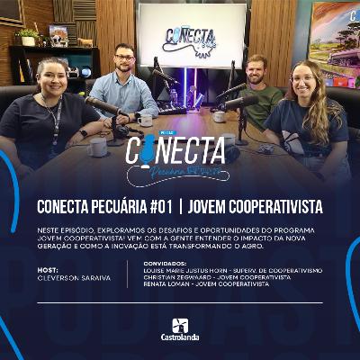 Conecta Pecuária #01 | Jovem Cooperativista