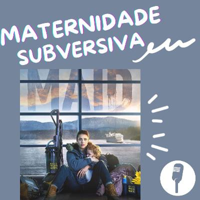 Sobre MAID - série da Netflix