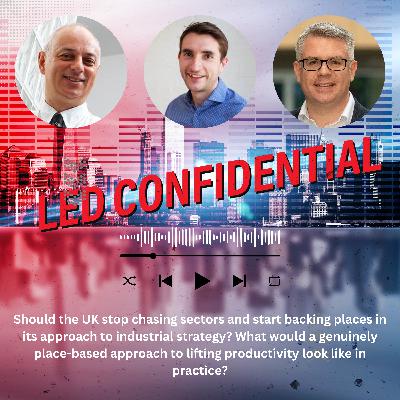 Place before sectors? Rethinking UK industrial strategy with Paul Swinney Place before sectors? Rethinking UK industrial strategy with Paul Swinney