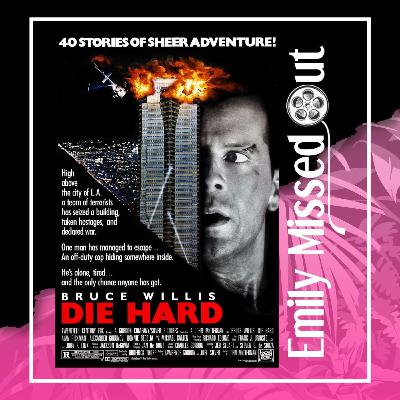 Episode 57 - Die Hard Episode 57 - Die Hard