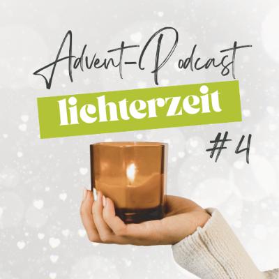 Lichterzeit #4 - Eine Geschichte voller Licht und Hoffnung