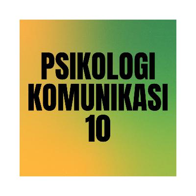 Psikologi Komunikasi 10 - Intelegensi dan Bakat