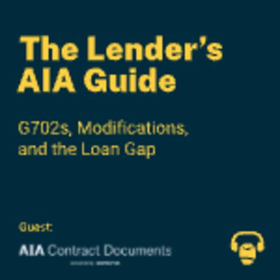 The Lender’s AIA Guide The Lender’s AIA Guide