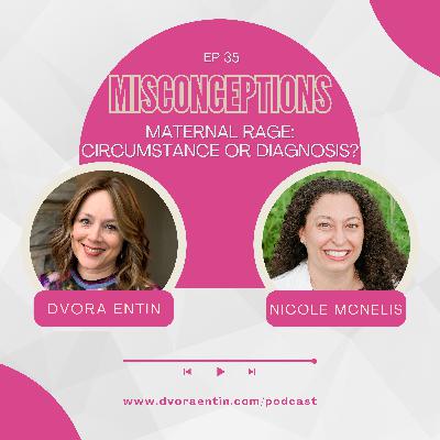 35. Maternal Rage: Circumstance or Diagnosis?