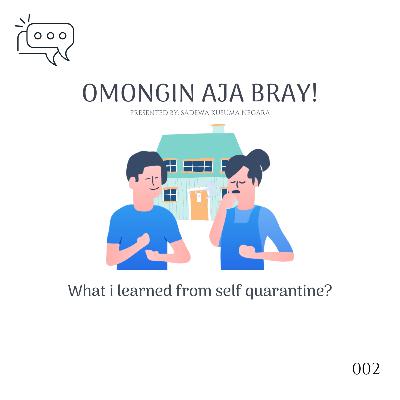 What i learned from self quarantine? What i learned from self quarantine?
