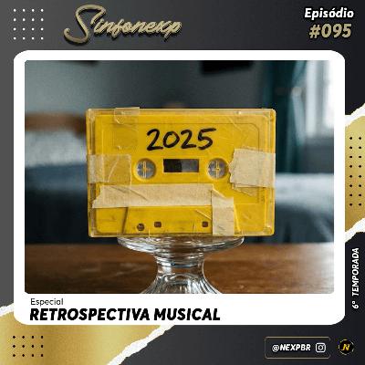 Retrospectiva Musical 2025 Retrospectiva Musical 2025