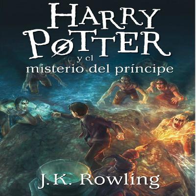 [Audiolibro] Harry Potter y el misterio del príncipe (Parte 2)