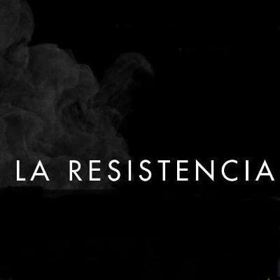 LA RESISTENCIA LA RESISTENCIA