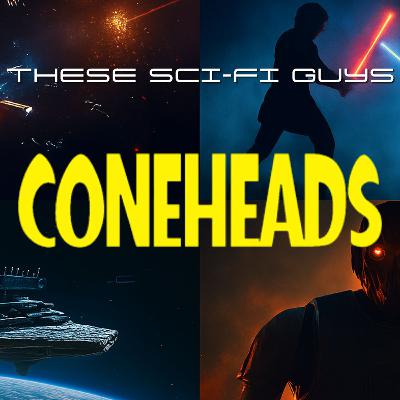 These Sci-Fi Guys - Cone Heads
