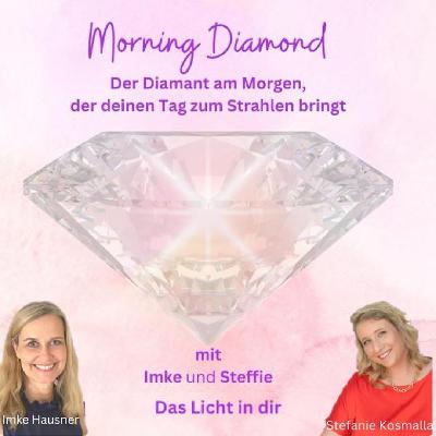 Morning Diamond - Das Licht in dir