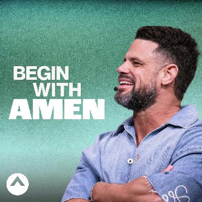Begin With Amen Begin With Amen