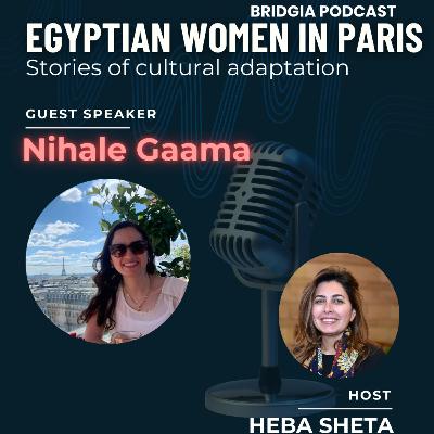 Nihale Gaama - Egyptian Women in Paris Nihale Gaama - Egyptian Women in Paris