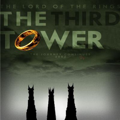 Ep 1: Lord of the Rings - The Third Tower Ep 1: Lord of the Rings - The Third Tower