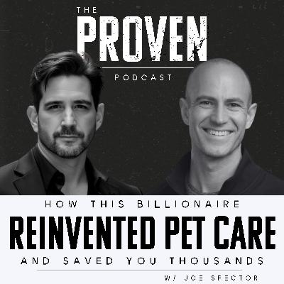 Disrupting Pet Care, Saving You Thousands - Joe Spector