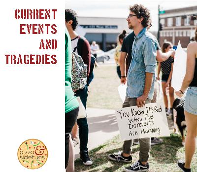 Episode 12 - Talking About Current Events