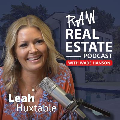 Ep 48: Is Building a Luxury Home Worth It? Leah Huxtable's Story (Best Of)