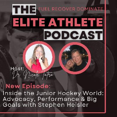 Inside the Junior Hockey World: Advocacy, Performance, and Big Goals with Stephen Heisler Inside the Junior Hockey World: Advocacy, Performance, and Big Goals with Stephen Heisler