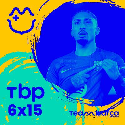 RAPHINHA LÍDER DEL BARÇA: 3-1 al Atleti, caso ARAUJO y salud mental | TBP 6x15