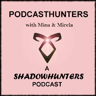 "Shadowhunters Podcast" Episode 1 and 2: "The Mortal Cup" & "The Descen't into Hell isn't Easy" "Shadowhunters Podcast" Episode 1 and 2: "The Mortal Cup" & "The Descen't into Hell isn't Easy"