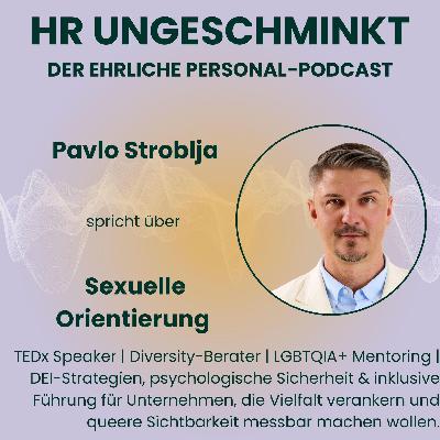 Diversity-Special: Dimension 5 von 7: Sexuelle Orientierung (mit Pavlo Stroblja)