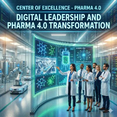 Digital Leadership and Pharma 4.0 Transformation Digital Leadership and Pharma 4.0 Transformation