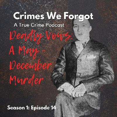 Deadly Vows: A May-December Murder