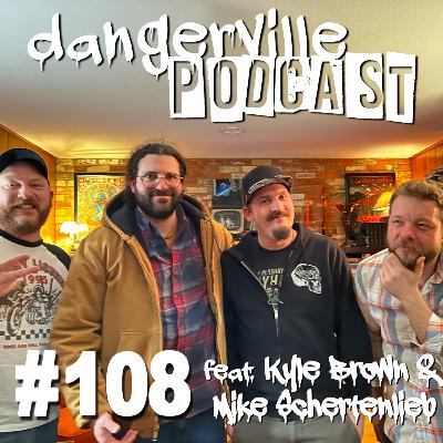#108 feat. Kyle Brown and Mike Schertenlieb