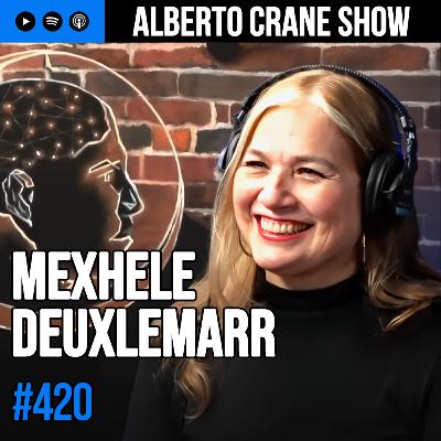Alberto Crane Show #420 - Mexhele Deuxlemarr