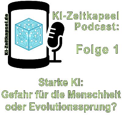 Starke KI: Gefahr für die Menschheit oder Evolutionssprung? Starke KI: Gefahr für die Menschheit oder Evolutionssprung?