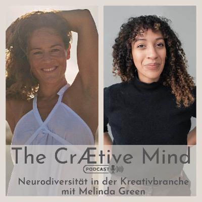 Neurodiversität in der Kreativbranche - mit Psychotherapeutin Melinda Green Neurodiversität in der Kreativbranche - mit Psychotherapeutin Melinda Green
