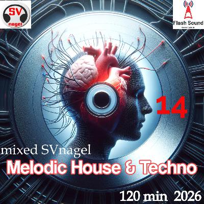 Melodic House & Techno by SVnagel ( LV )-14 (120)