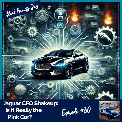 Jaguar CEO Shakeup:  Is It Really the Pink Car? #30
