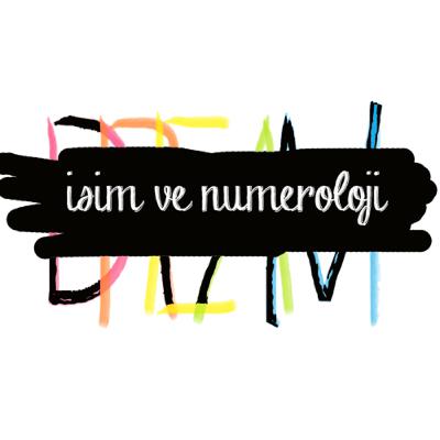 İsim ve numeroloji İsim ve numeroloji
