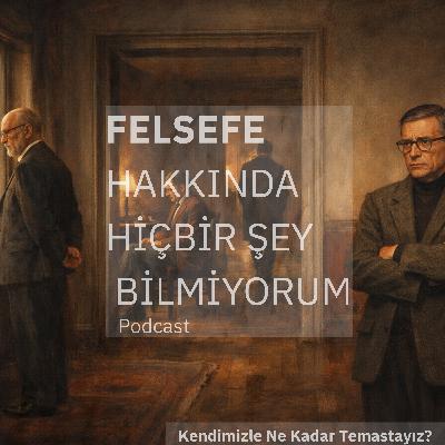 Kendimizle Ne Kadar Temastayız? Kendimizle Ne Kadar Temastayız?