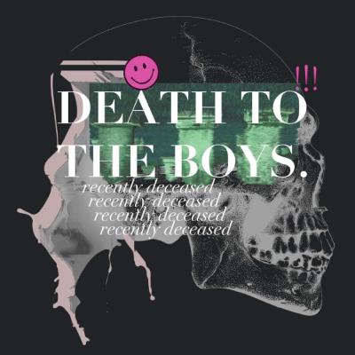 What is DeathToTheBoys?