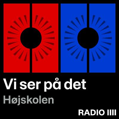 #1 Vi ser Højskolen – med Brian Weichardt og Sofie Frøkjær #1 Vi ser Højskolen – med Brian Weichardt og Sofie Frøkjær