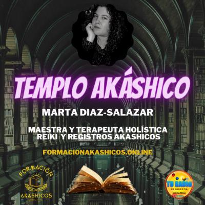 ¿Qué son los Registros Akáshicos? - con Marta Díaz Salazar