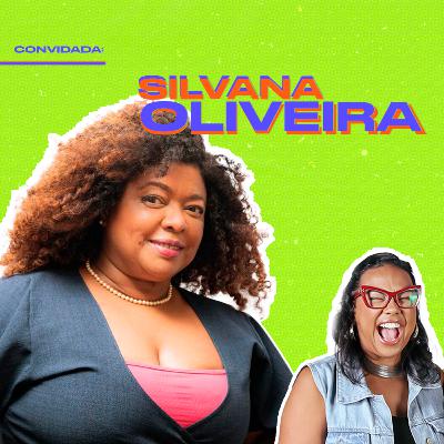#6 - Umbu Podcast convida Silvana Oliveira #6 - Umbu Podcast convida Silvana Oliveira