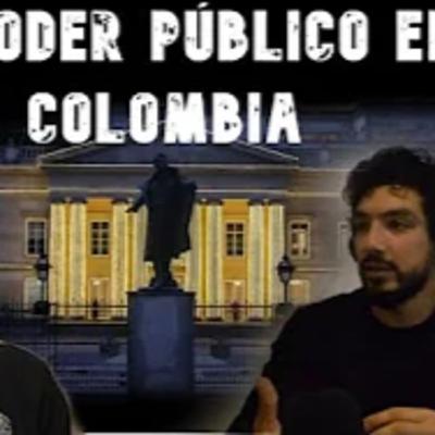 Diálogos #1 - EL PODER PÚBLICO EN COLOMBIA