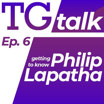 Ep. 6 - Getting to know Philip Lapatha! Ep. 6 - Getting to know Philip Lapatha!