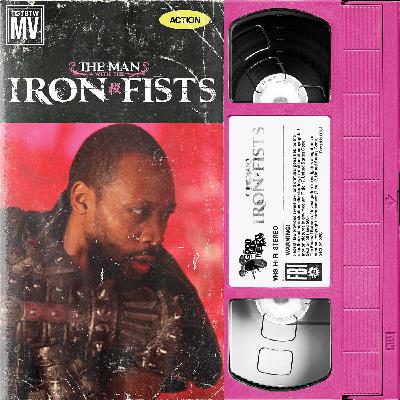 MicroView #055 The Man with the Iron Fists MicroView #055 The Man with the Iron Fists