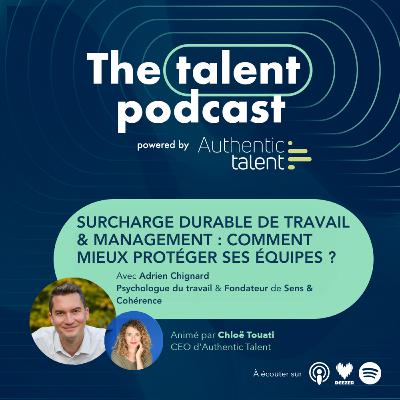 Surcharge durable de travail & Management : comment mieux protéger ses équipes ? - Adrien Chignard