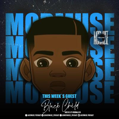 Mormuse S2E19 | Black excellence, media strategist and being a PK with Black Child's Nhlanhla Zulu