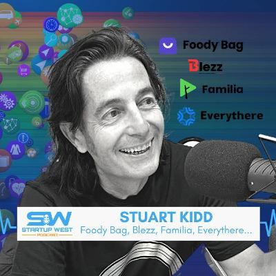 106. Stuart Kidd - Foody Bag, Familia, Blezz, Everythere et al