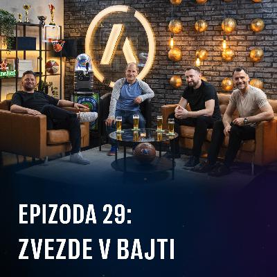 Ep 29 - Zvezde v bajti