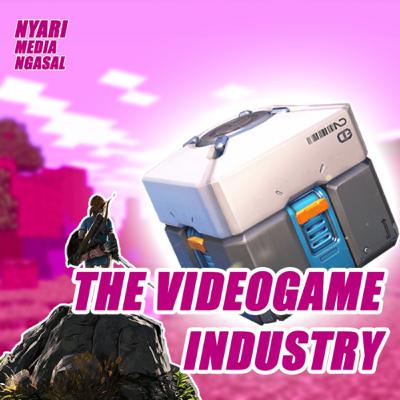 Nyari Media Ngasal - The Videogame Industry