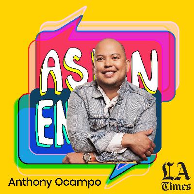 Asian Enough: Anthony Ocampo Asian Enough: Anthony Ocampo