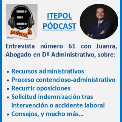 Entrevista número 61 con Juanra Abogado en Dº Administrativo